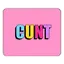 CUNT